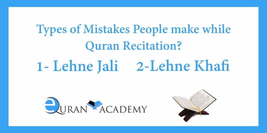 Types of Mistakes While Quran Recitation
