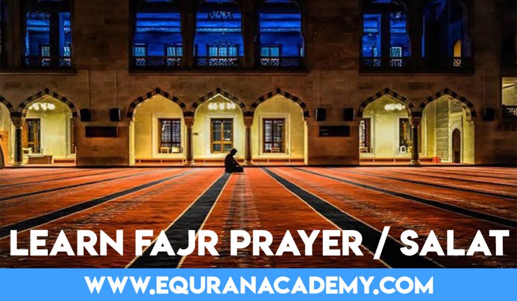 Learn how to Perform Fajr Salat Namaz in Simple Steps
