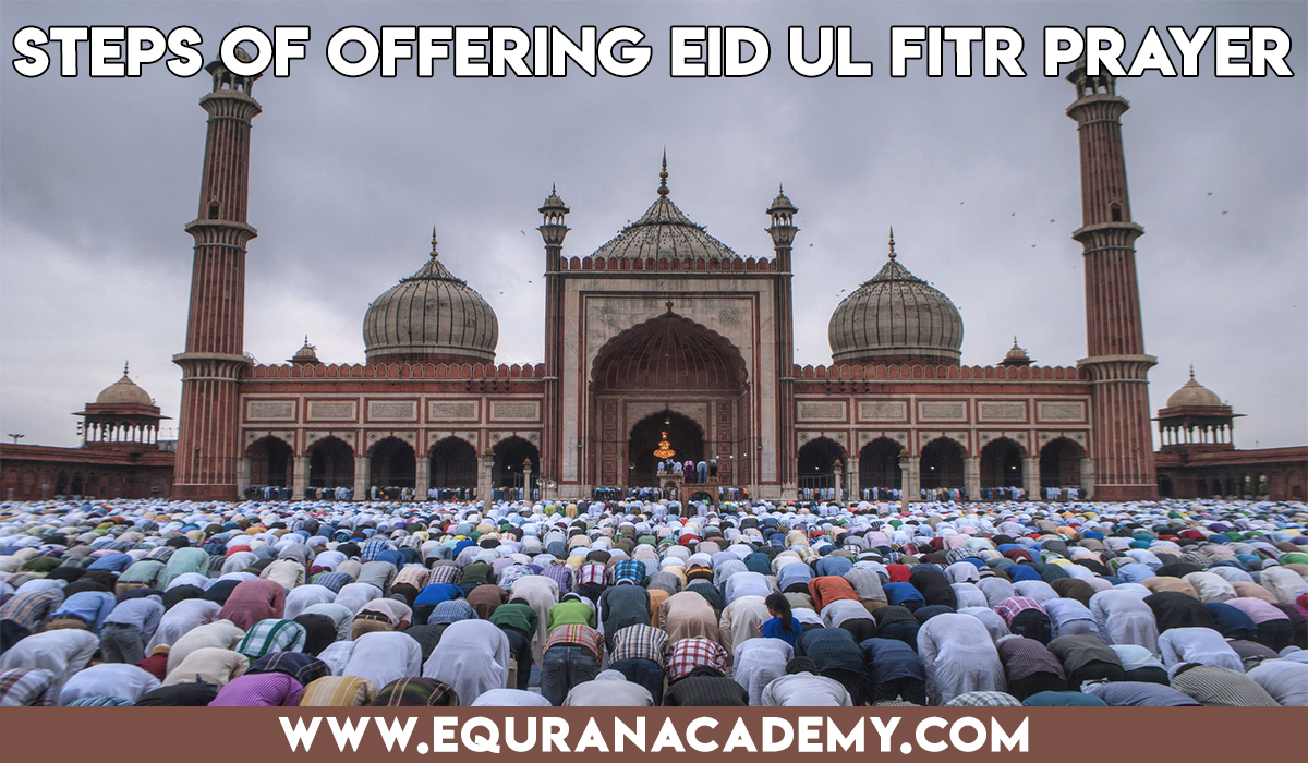 Method of praying namaz of Eid ul Fitr eQuranacademy