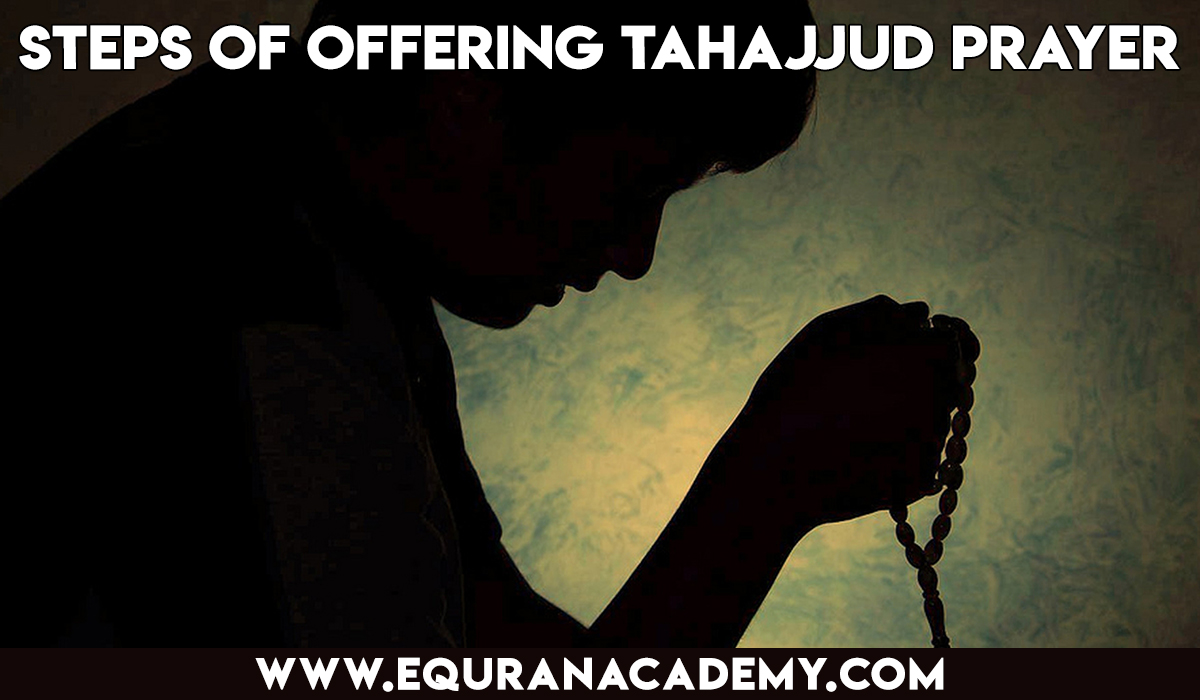 Way of offering Tahajjud prayer