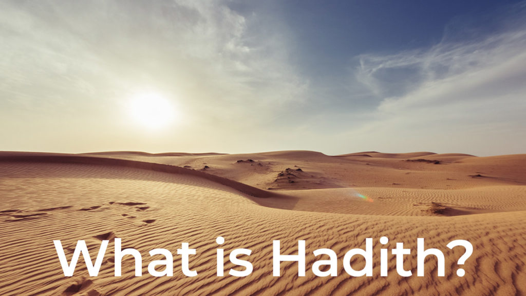 What is Hadith
