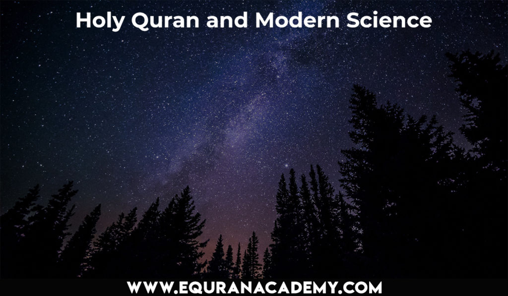 Holy Quran and Modern Science