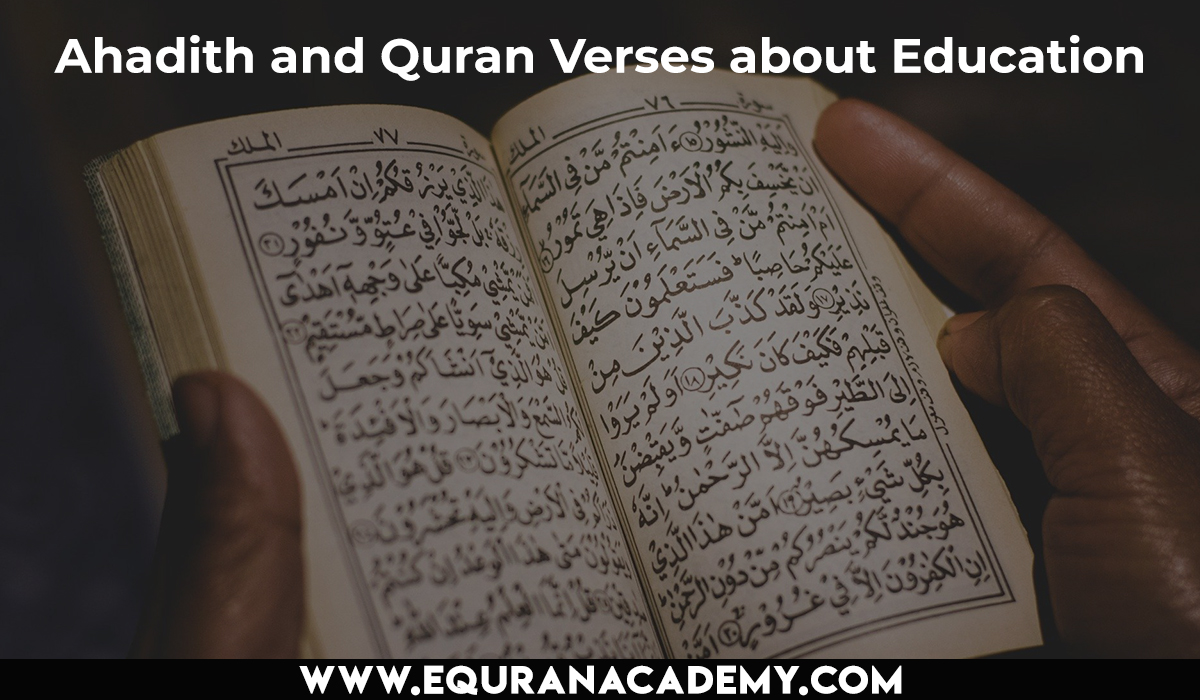 Ahadith and Quran Verses about Education